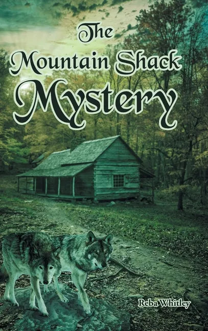 The Mountain Shack Mystery - Hardcover