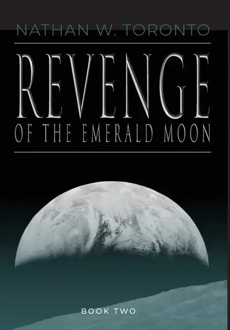 Revenge of the Emerald Moon - Hardcover