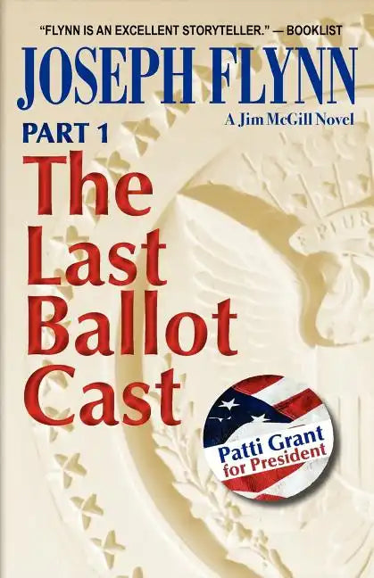 Part 1: The Last Ballot Cast - Paperback