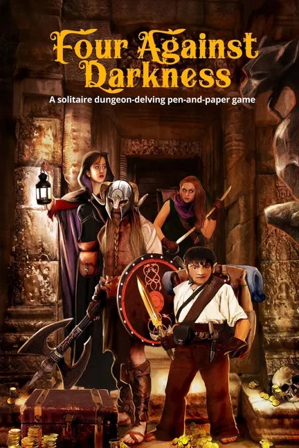 Four Against Darkness: A solitaire dungeon-delving pen-and-paper game - Paperback