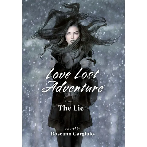 Love Lost Adventure: The Lie - Hardcover