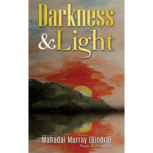 Darkness & Light - Hardcover