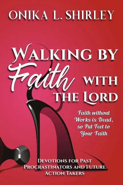 Walking By Faith: With The Lord - Paperback