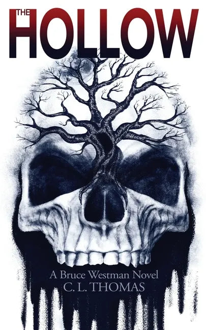 The Hollow: A Bruce Westman Novel - Paperback