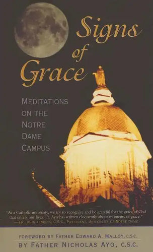 Signs of Grace: Meditations on the Notre Dame Campus - Paperback