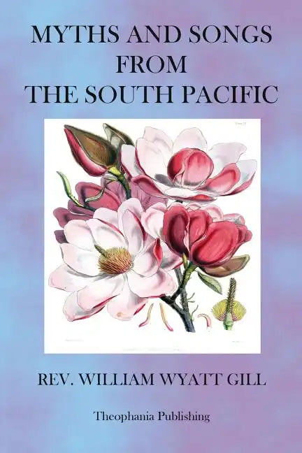 Myths and Songs from the South Pacific - Paperback