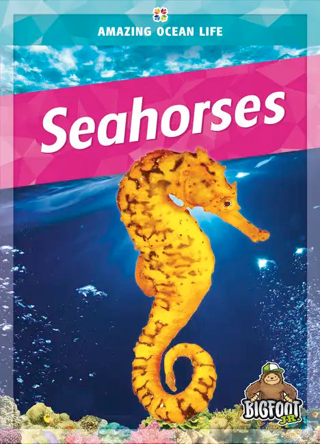 Seahorses - Hardcover