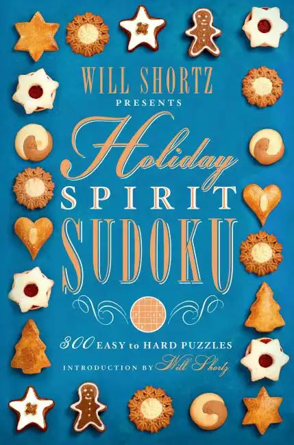 Will Shortz Presents Holiday Spirit Sudoku - Paperback