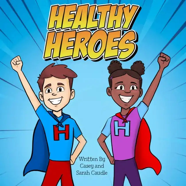 Healthy Heroes - Paperback