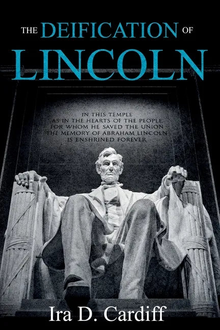 The Deification of Lincoln - Paperback