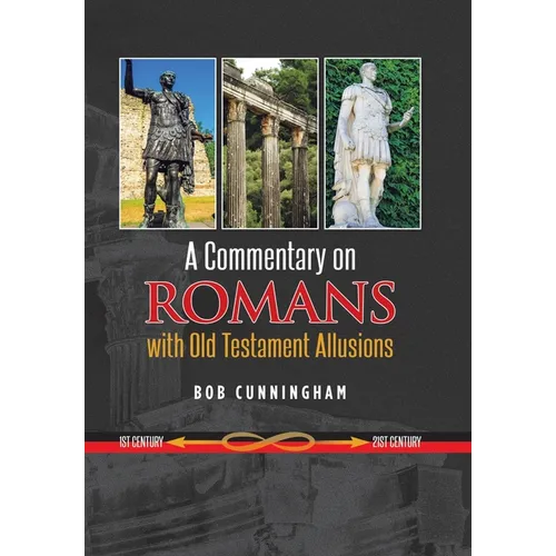 A Commentary on Romans with Old Testament Allusions - Hardcover