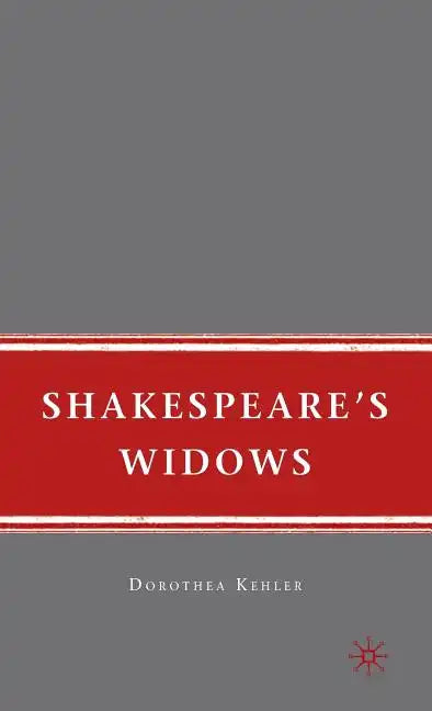 Shakespeare's Widows - Hardcover