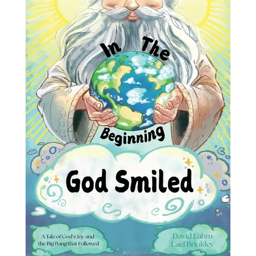 In the Beginning, God Smiled - Paperback