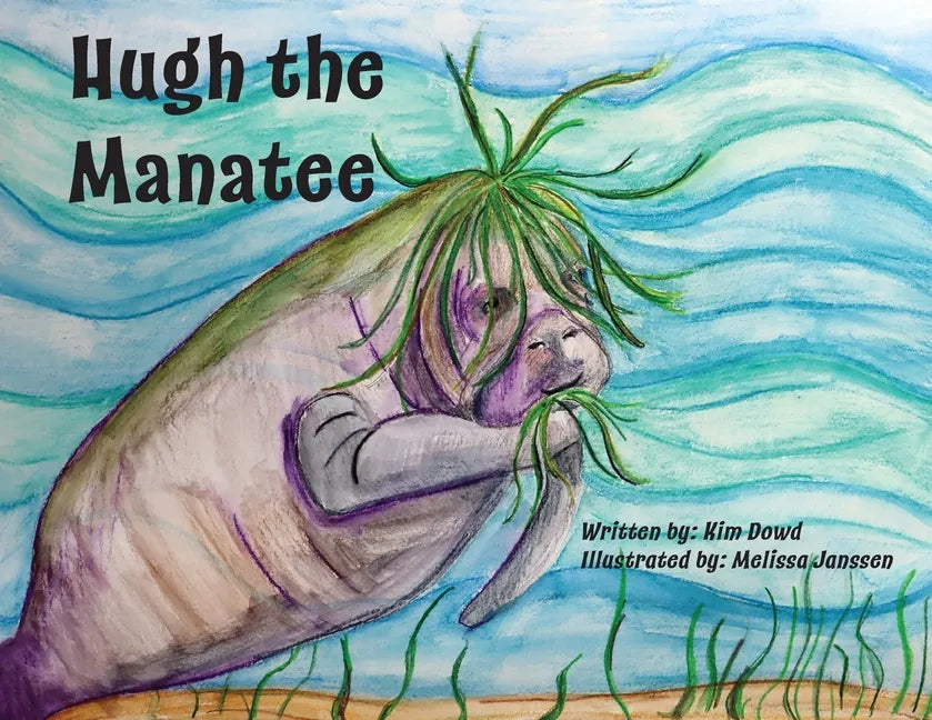 Hugh the Manatee - Paperback