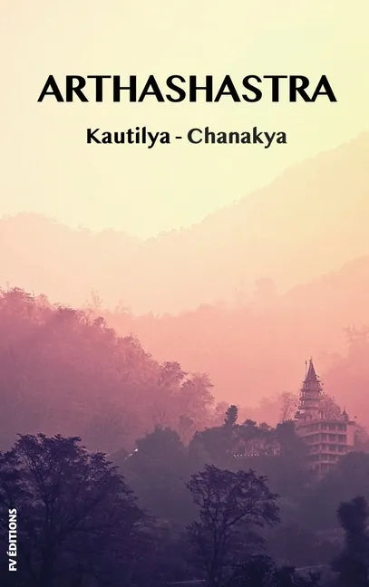 Arthashastra: a treatise on the art of government - Hardcover