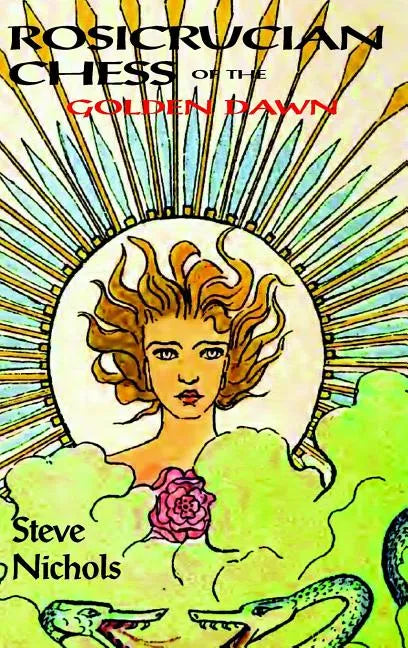 Rosicrucian Chess: Being a manual of Enochian Chess - Hardcover