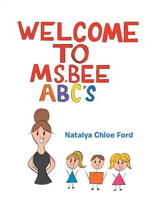 Welcome to Ms. Bee Abc's - Paperback