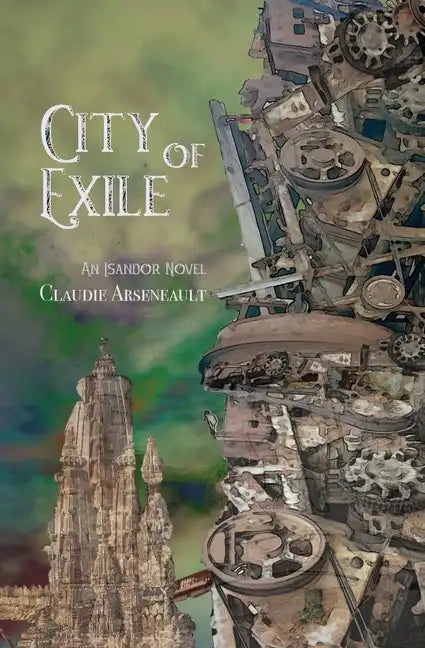 City of Exile: An Isandor Novel - Paperback