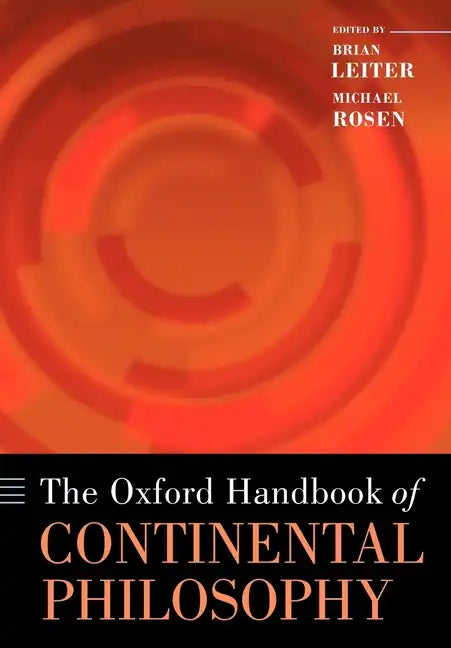 The Oxford Handbook of Continental Philosophy (Paperback) - Paperback