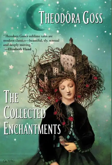 The Collected Enchantments - Hardcover