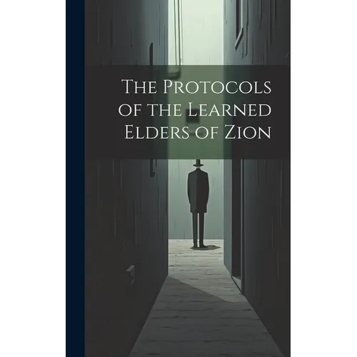 The Protocols of the Learned Elders of Zion - Hardcover