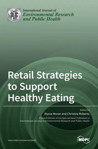 Retail Strategies to Support Healthy Eating - Hardcover