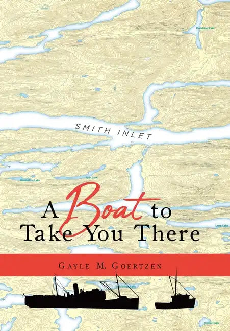 A Boat to Take You There - Hardcover