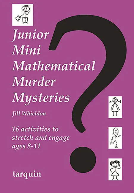 Junior Mini Mathematical Murder Mysteries - Paperback