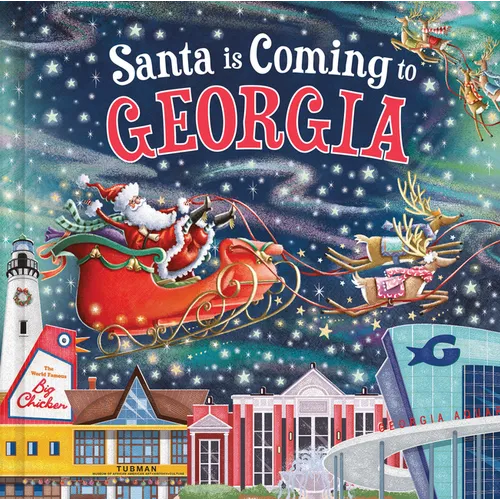 Santa Is Coming to Georgia - Hardcover
