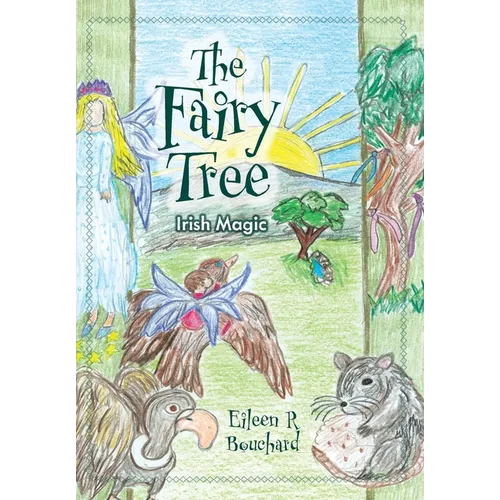 The Fairy Tree: Irish Magic - Hardcover