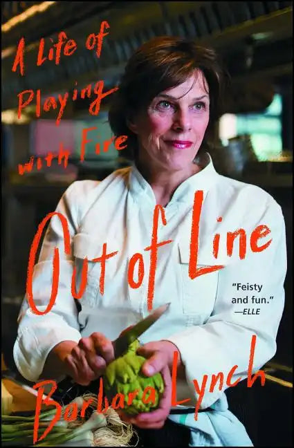 Out of Line: A Life of Playing with Fire - Paperback
