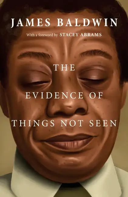 The Evidence of Things Not Seen - Paperback
