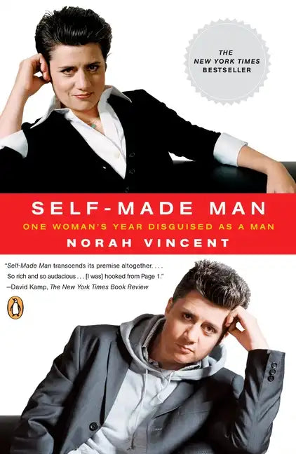Self-Made Man: One Woman's Year Disguised as a Man - Paperback