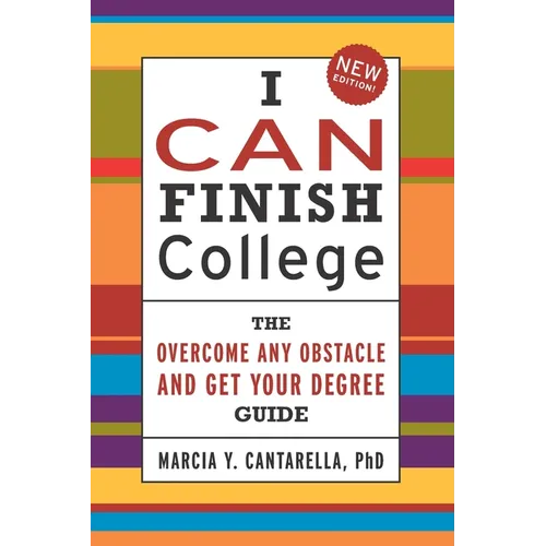I Can Finish College: The 