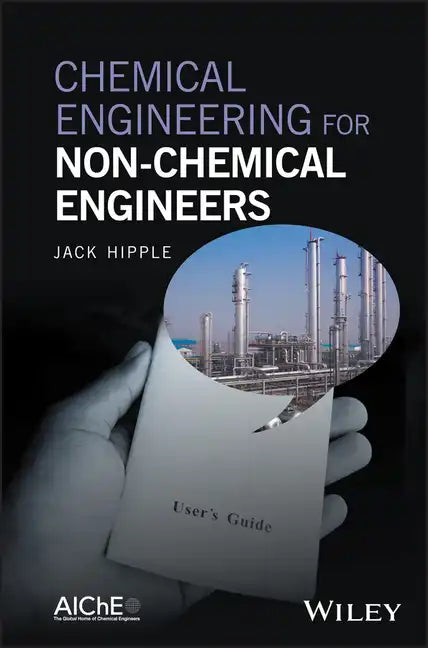 Chemical Engineering for Non-C - Hardcover