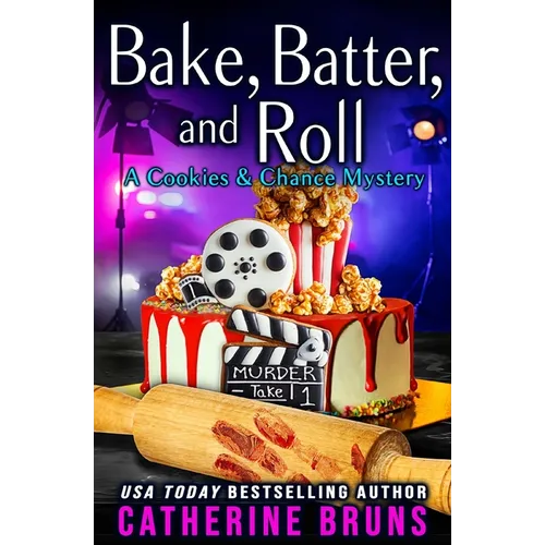 Bake, Batter, and Roll - Paperback