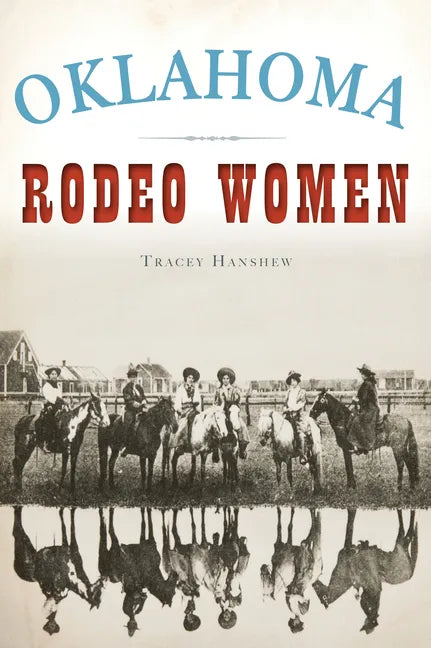 Oklahoma Rodeo Women - Paperback