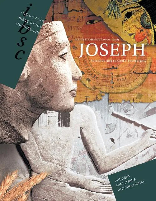 Joseph - Surrendering to God's Sovereignty (Genesis 37 - 50) - Paperback