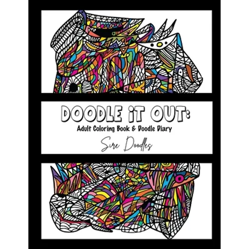Doodle It Out: Adult Coloring Book & Doodle Diary - Paperback