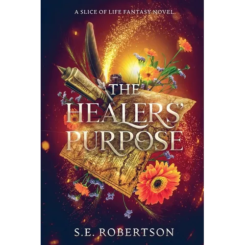 The Healers' Purpose - Paperback