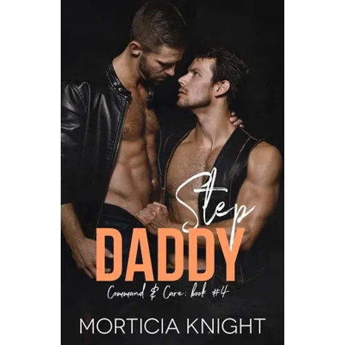 Step Daddy: An M/M Daddy Romance - Paperback