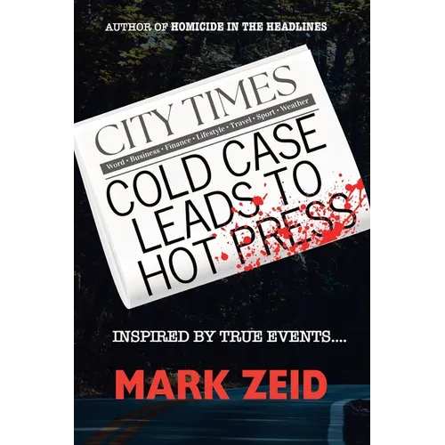 Cold Case Leads to Hot Press - Paperback