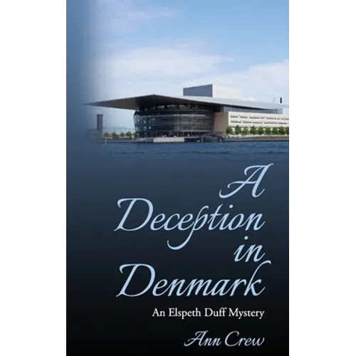 A Deception in Denmark: An Elspeth Duff Mystery - Paperback