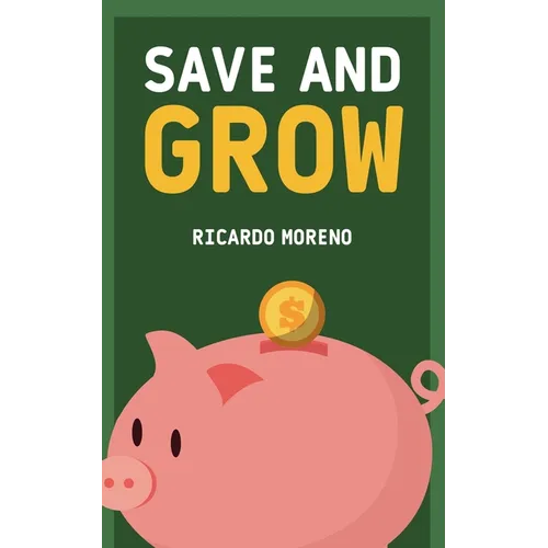 Save and Grow - Paperback