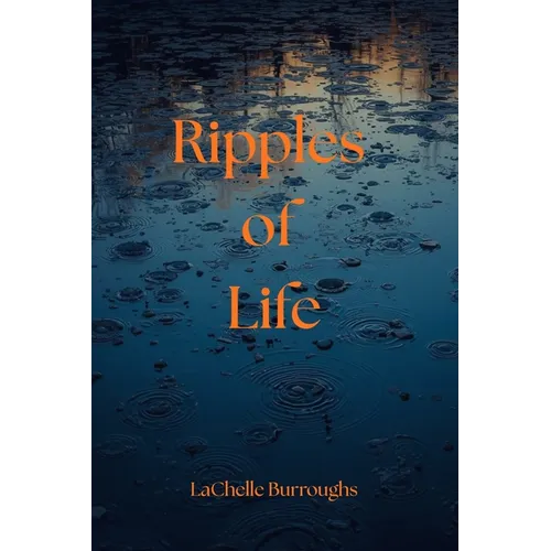 Ripples of Life - Paperback