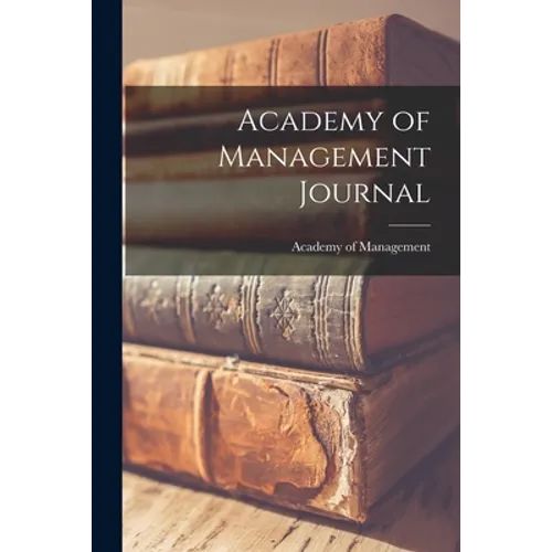 Academy of Management Journal - Paperback
