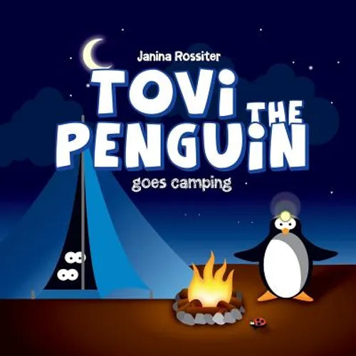 Tovi the Penguin: goes Camping - Paperback