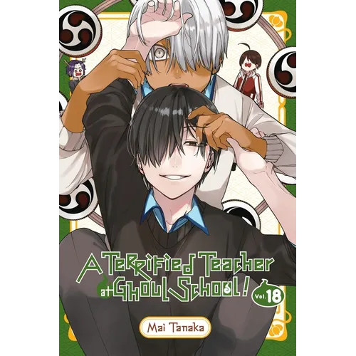 A Terrified Teacher at Ghoul School!, Vol. 18 - Paperback