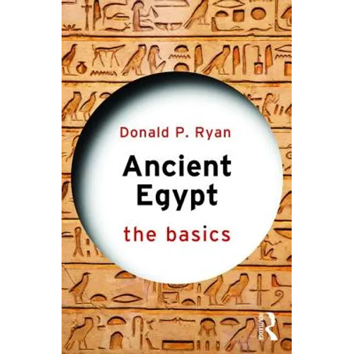 Ancient Egypt: The Basics - Paperback