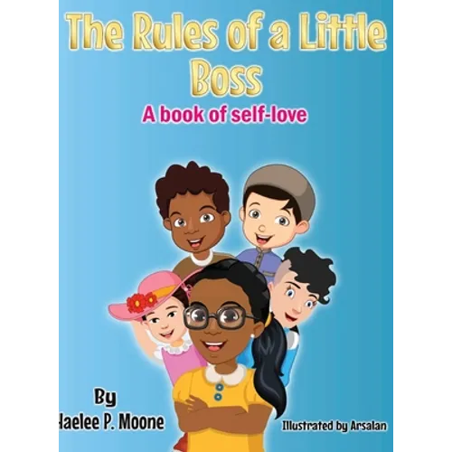 The Rules of a Little Boss: A book of self-love - Hardcover
